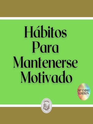 cover image of Hábitos Para Mantenerse Motivado